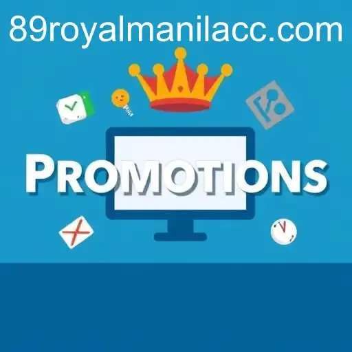 The Role of Promotions in Business Growth: A Deep Dive into Strategies Featuring 89royalmanila.cc